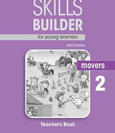 Skills Builder for YLE Movers 2 Teacher's Book 2018 Edition